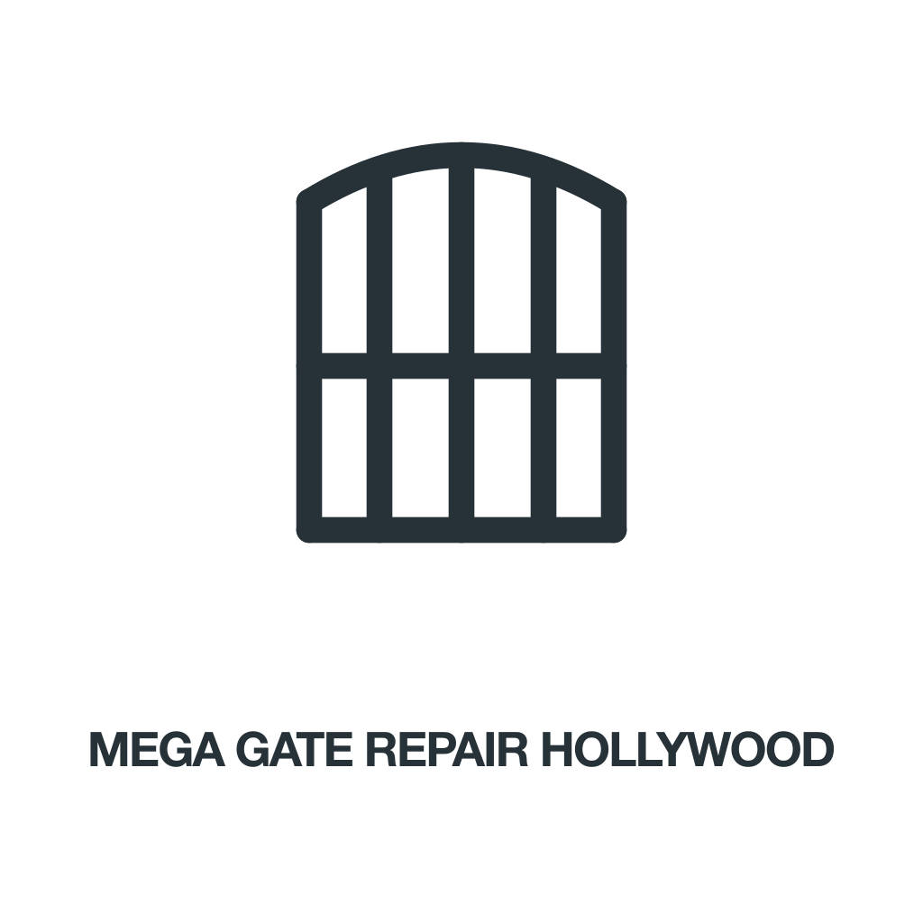 Mega Gate Repair Hollywood